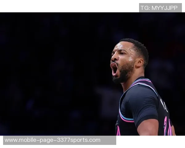 鲍威尔单场投中9记三分手感火热观察对手防守策略